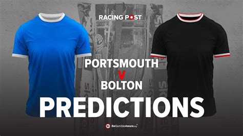 Portsmouth v Bolton League One predictions, betting odds & tips .